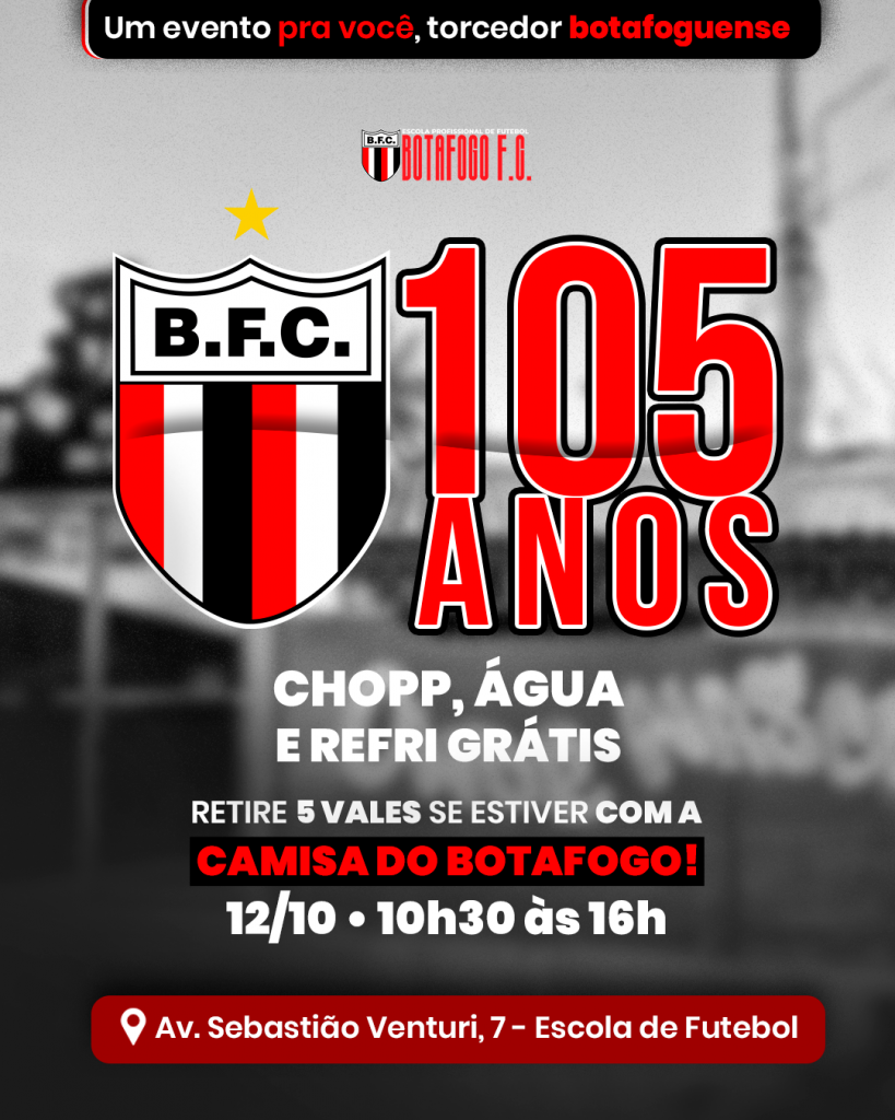 Aniversário do Botafogo FC - 105 Anos (feed)